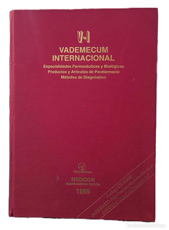 Libros: V-I. VADEMECUM INTERNACIONAL. ESPECIALIDADES FARMAC&Eacute;UTICAS Y BIOL&Oacute;GICAS. PRODUCTOS Y ART&Iacute;CULOS DE PA