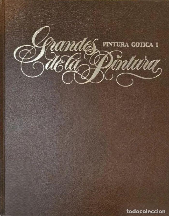 Libros: GRANDES DE LA PINTURA I. PINTURA G&Oacute;TICA 1 - VV.AA.