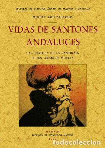 Libros: VIDA DE SANTONES ANDALUCES - Miguel As&iacute;n Palacios