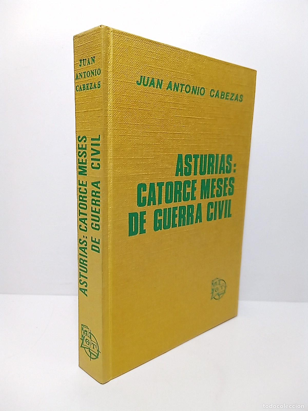 Libri di seconda mano: CABEZAS, Juan Antonio - Asturias: catorce meses de guerra civil