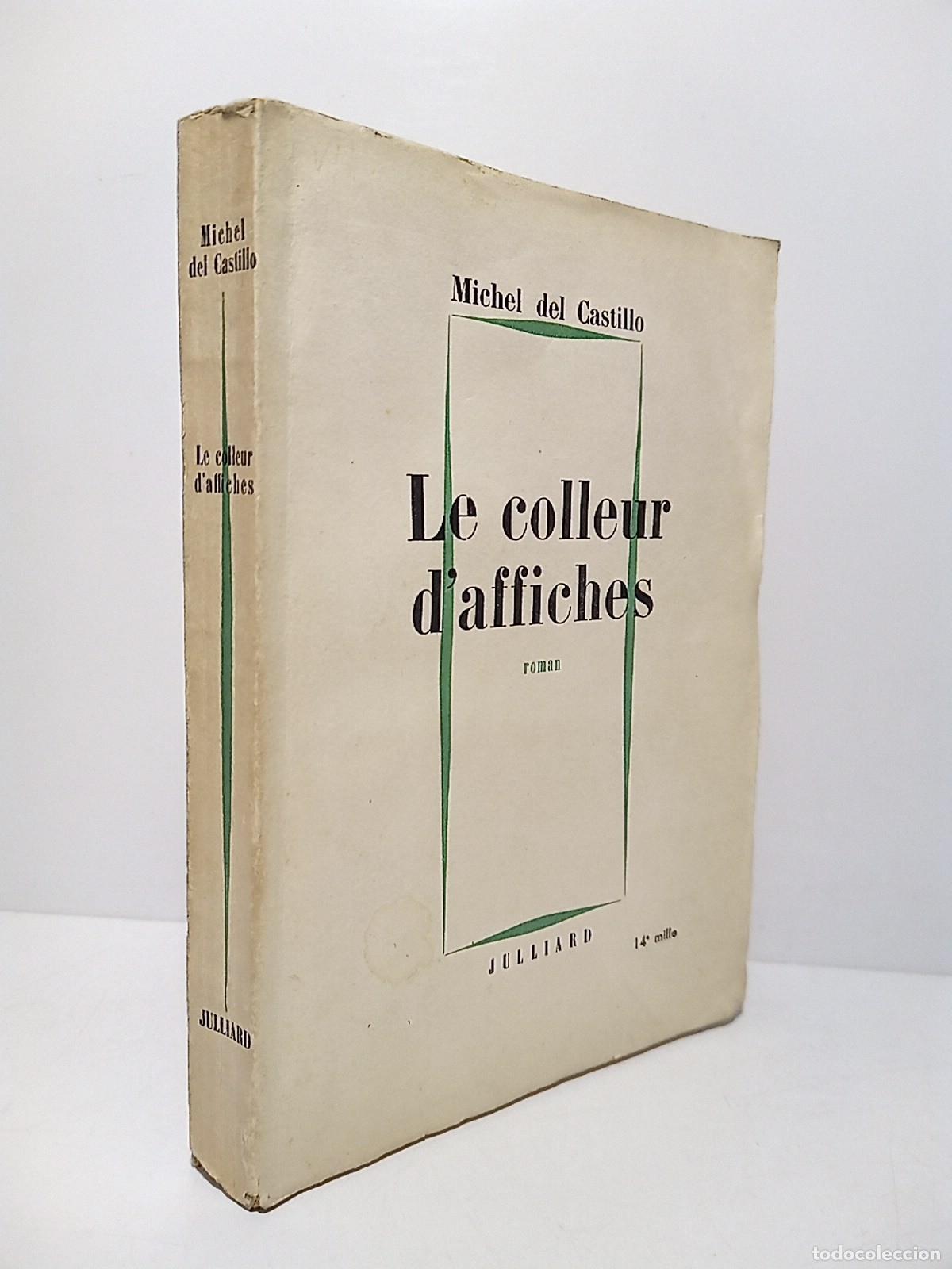 Libros: CASTILLO, Michel del - Le colleur daffiches (roman) - Foto 1
