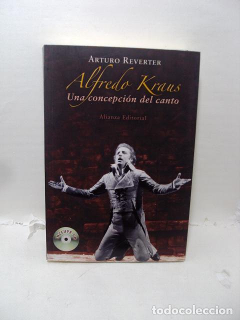books: ALFREDO KRAUS: Una concepci&oacute;n del canto - REVERTER, ARTURO