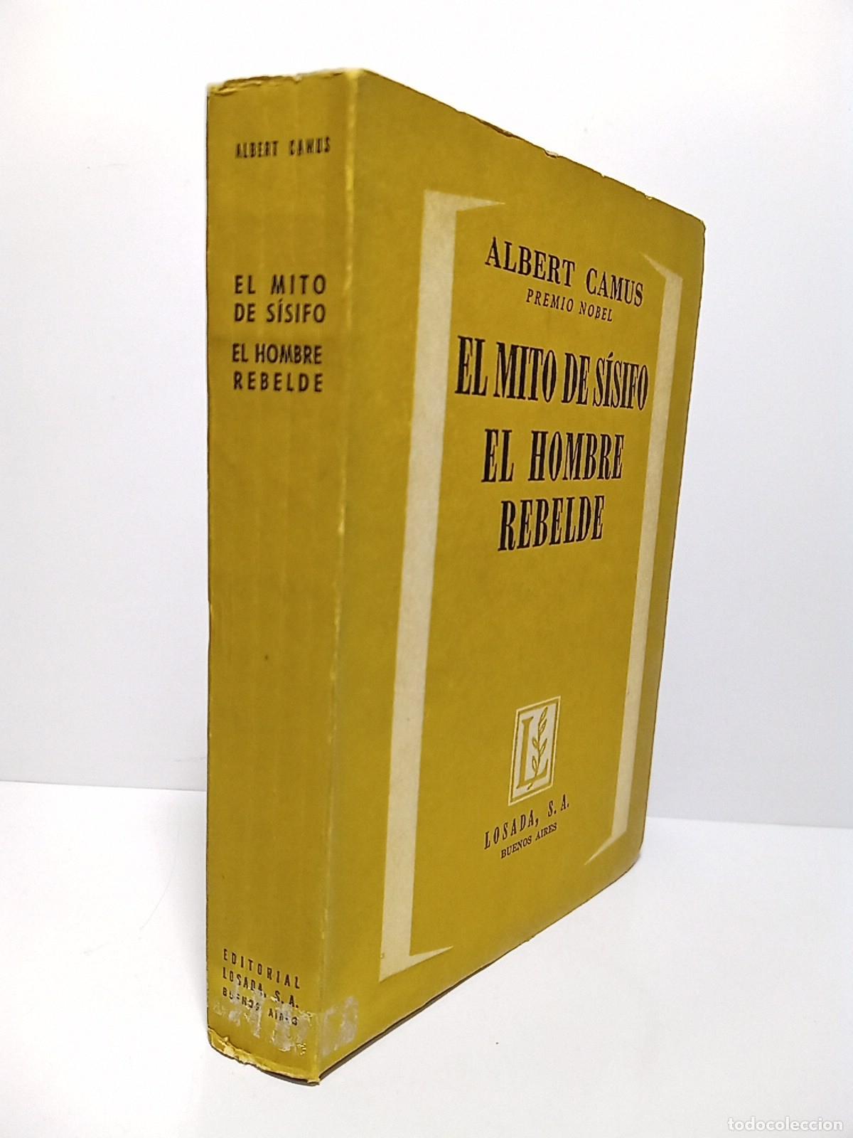 Libri di seconda mano: CAMUS, Albert - El mito de S&iacute;sifo; El hombre rebelde / Traducci&oacute;n de Luis Ech&aacute;varri