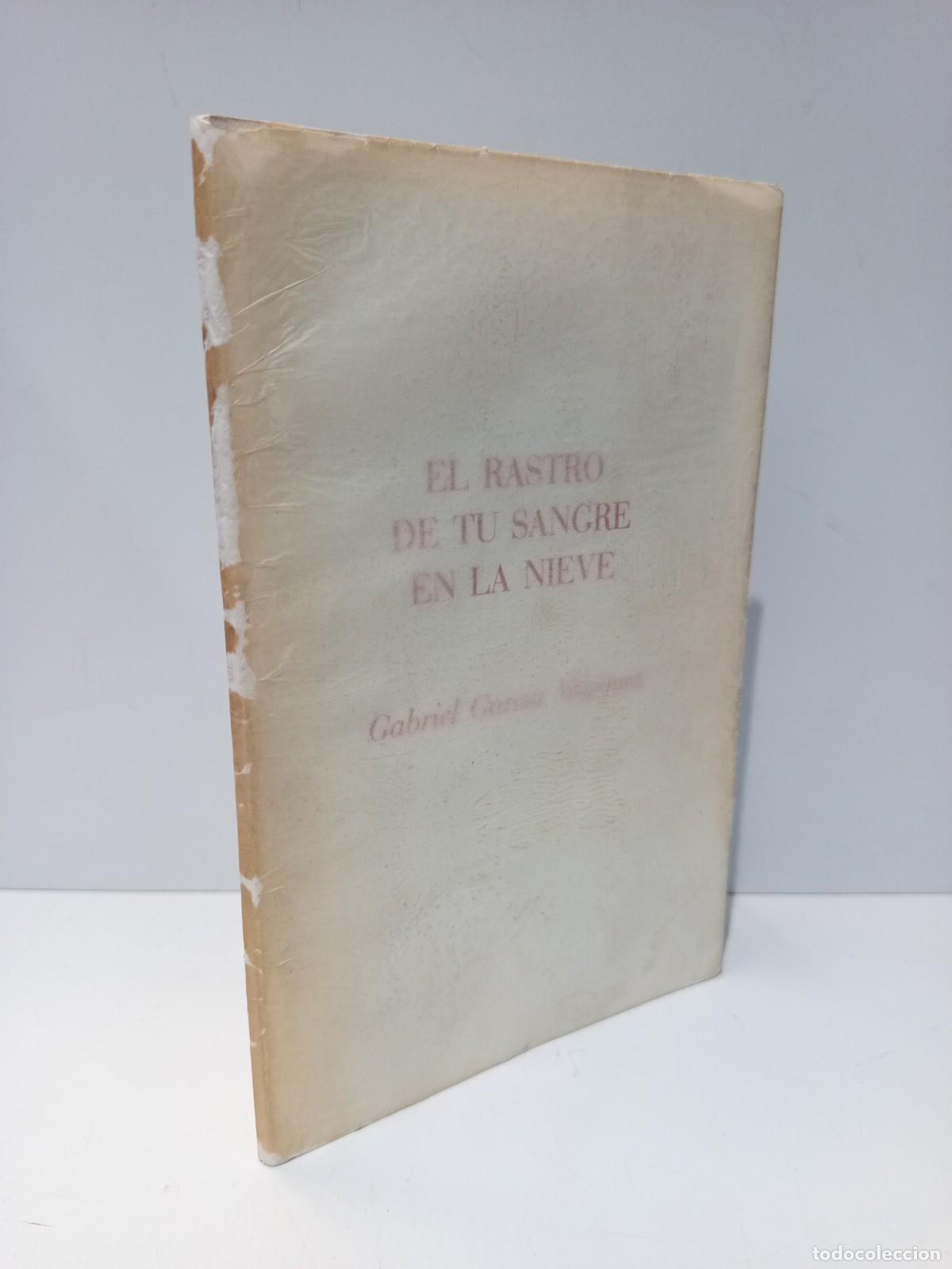 books: GARCIA MARQUEZ, Gabriel - El Rastro de tu Sangre en la Nieve