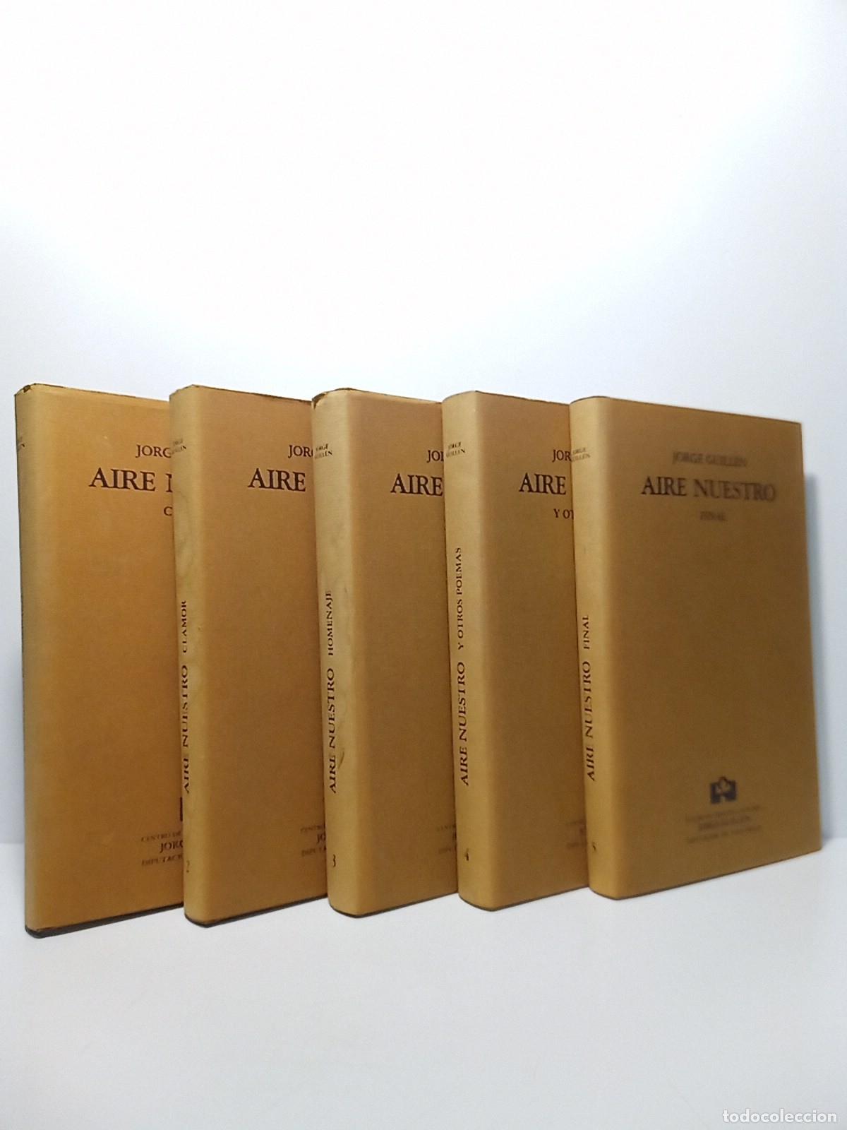 books: GUILLEN, Jorge - AIRE NUESTRO (Poes&iacute;a Completa). 1&ordm;: C&aacute;ntico; 2&ordm;: Clamor; 3&ordm;: Homenaje; 4&ordm;: Aire Nue