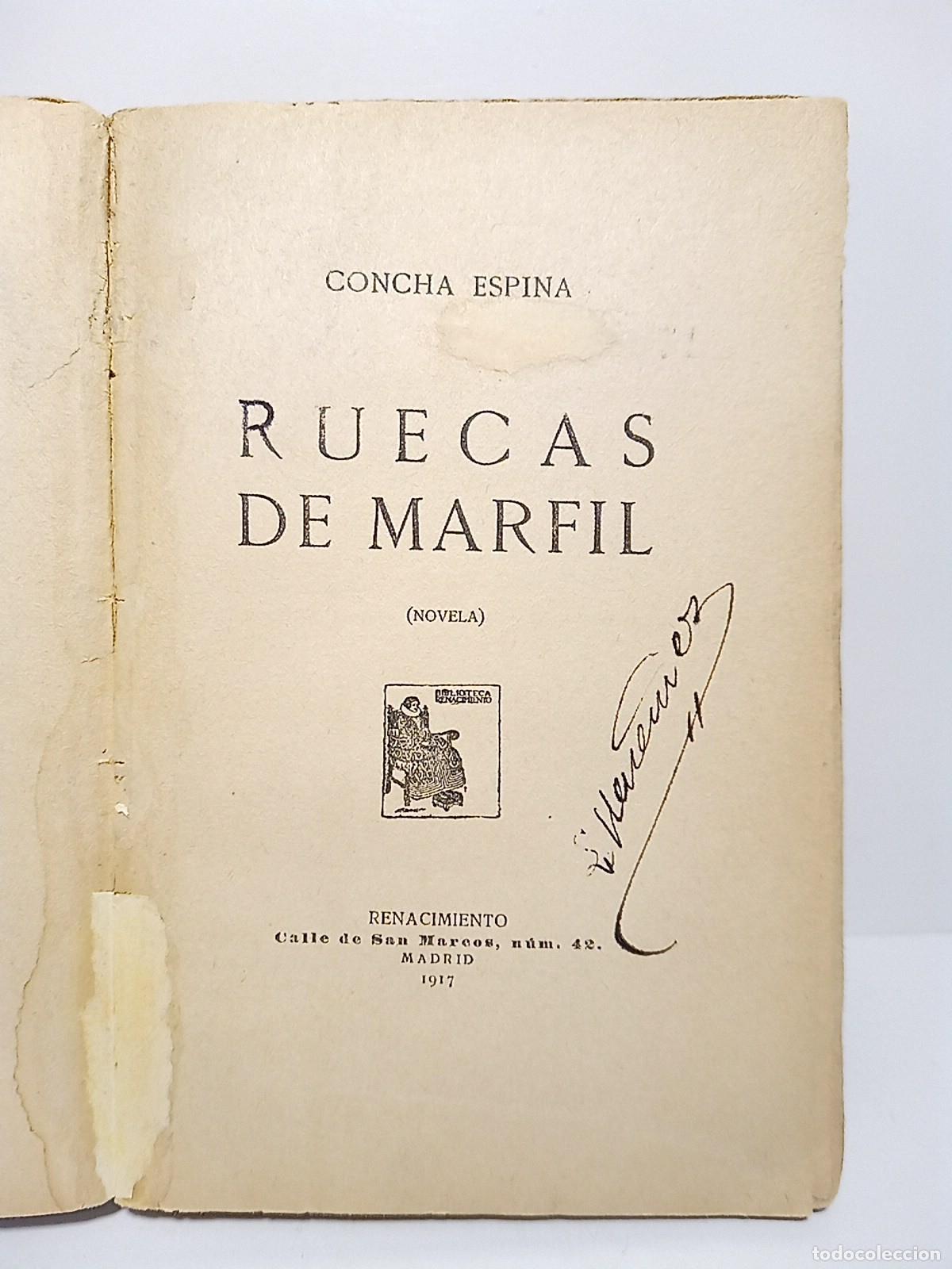 Libros: ESPINA, Concha - Ruecas de marfil (Novela) - Foto 2