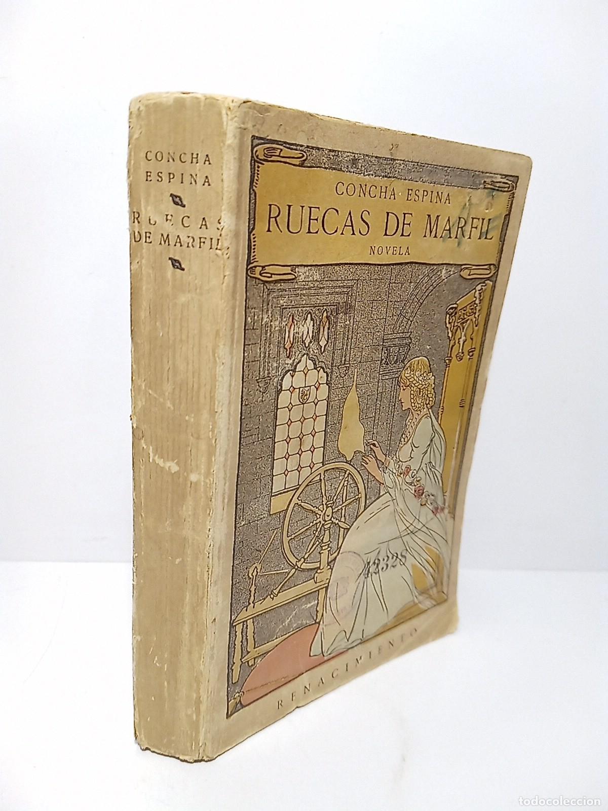 Libros: ESPINA, Concha - Ruecas de marfil (Novela) - Foto 1