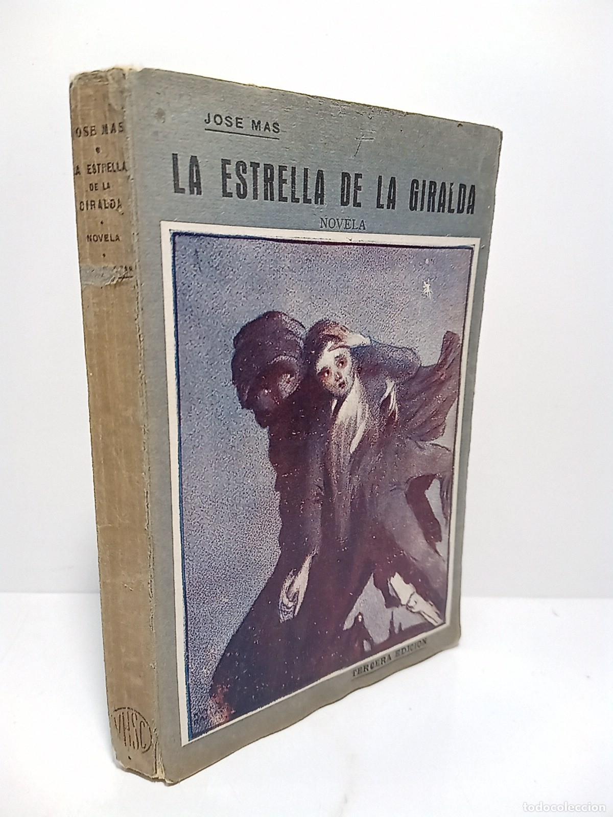 Libros: MAS, Jos&eacute; - La Estrella de la Giralda (Novela) - Foto 1