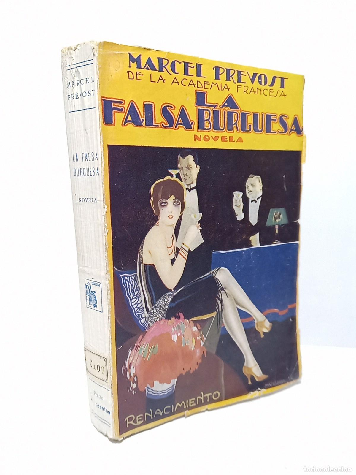 Libros: PREVOST, Marcel - La falsa burguesa / Traducci&oacute;n de Jos&eacute; Ins&uacute;a