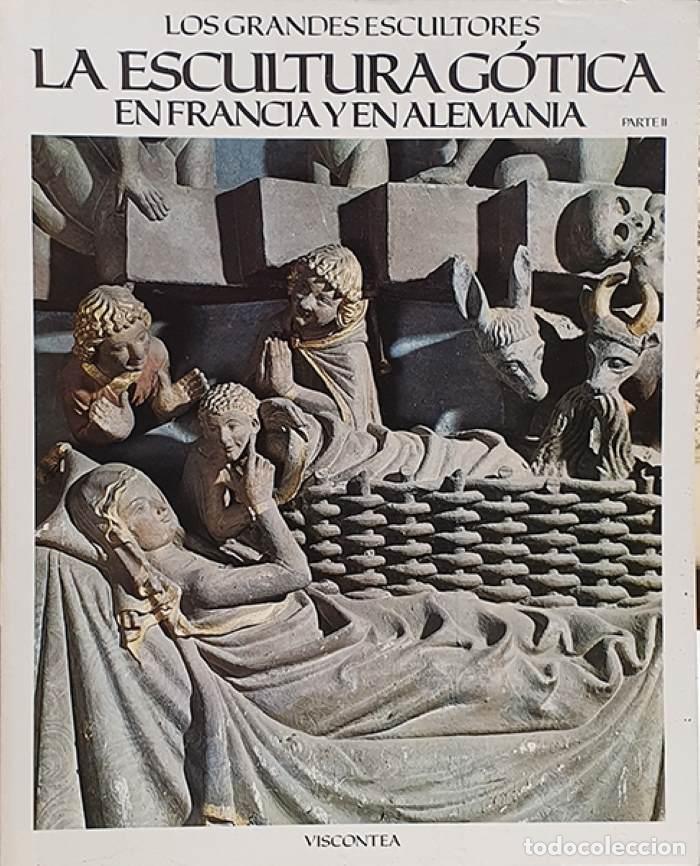 Livros em segunda m&atilde;o: LOS GRANDES ESCULTORES. LA ESCULTURA G&Oacute;TICA EN FRANCIA Y EN ALEMANIA II - Joselita Serra