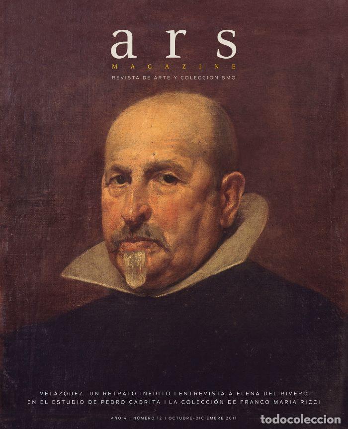 Libros: ARS MAGAZINE. REVISTA DE ARTE Y COLECCIONISMO. A&Ntilde;O 4 - N&ordm; 12 - OCTUBRE/DICIEMBRE 2011 - VV.AA.