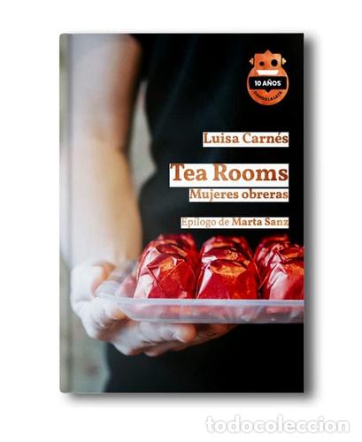 Libros: TEA ROOMS. MUJERES OBRERAS (NOVELA-REPORTAJE) - Luisa Carn&eacute;s