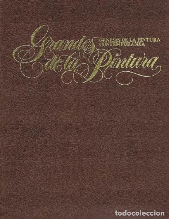 Libros: GRANDES DE LA PINTURA VIII. G&Eacute;NESIS DE LA PINTURA CONTEMPOR&Aacute;NEA - VV.AA.