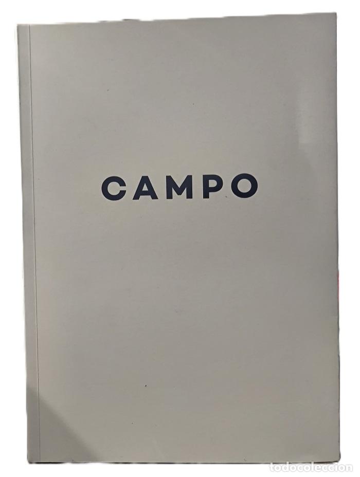 Libri di seconda mano: CAMPO - Marlon de Azambuja; Bruno Leit&atilde;o (Textos)