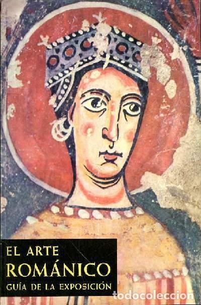 Libri di seconda mano: EL ARTE ROM&Aacute;NICO. GU&Iacute;A DE LA EXPOSICI&Oacute;N - J. Ainaud
