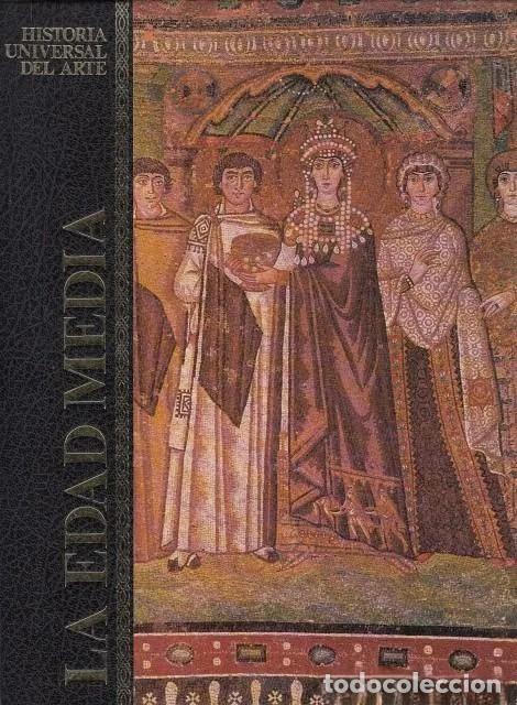 Livres: LA EDAD MEDIA. HISTORIA UNIVERSAL DEL ARTE 4 - VV.AA.
