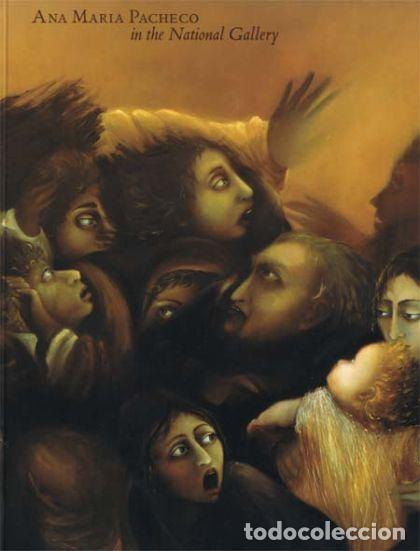 Libros: ANA MARIA PACHECO IN THE NATIONAL GALLERY - Ana Maria Pacheco