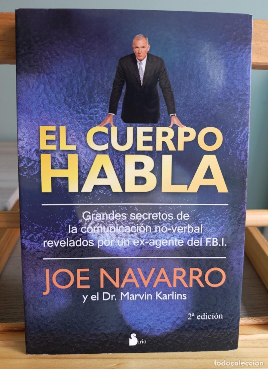 Libri di seconda mano: El cuerpo habla. - JOE NAVARRO Y EL DR. MARVIN KARLINS.