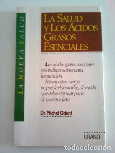 Livres: La salud y los &aacute;cidos grasos esenciales- 9788479530129