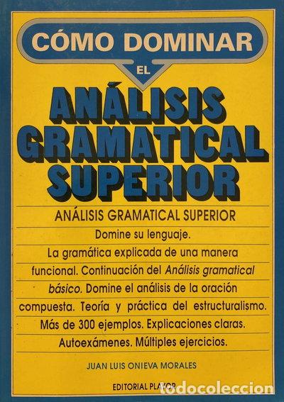 Libri di seconda mano: C&oacute;mo dominar el an&aacute;lisis gramatical superior- 9788435904094