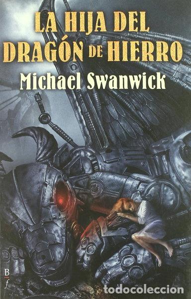 Libros: La hija del drag&oacute;n de hierro- 9788496173521