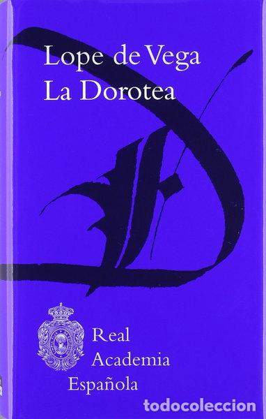 Libros: La Dorotea- 9788481099607