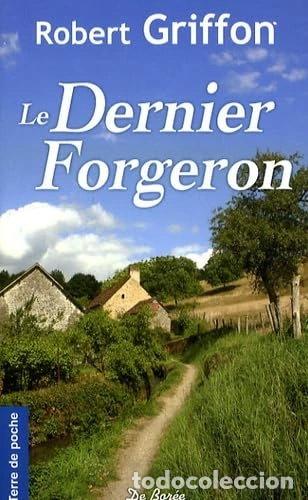 Libri di seconda mano: Le dernier forgeron- 9782844948786