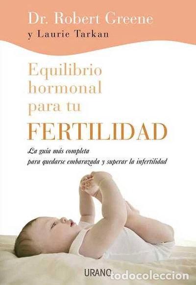 Libri di seconda mano: Equilibrio hormonal para tu fertilidad- 9788479537050