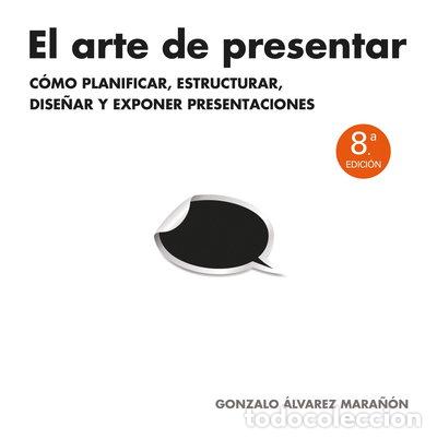 Libros: El arte de presentar- 9788498752205