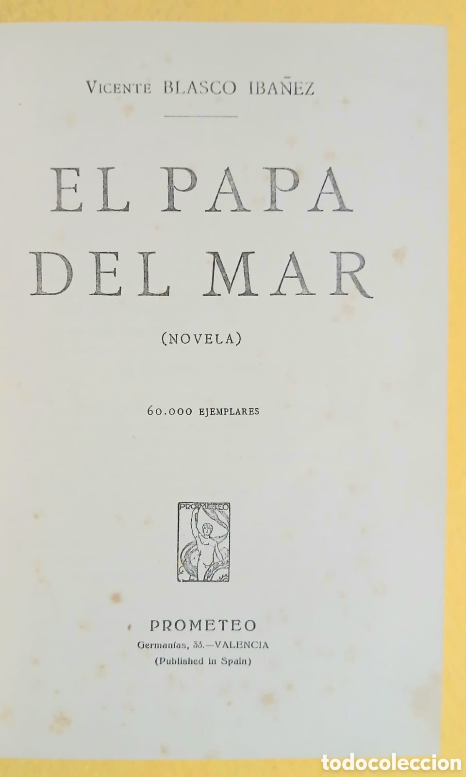 Libros: El papa del mar, Vicente Blasco Iba&ntilde;ez. - Foto 4