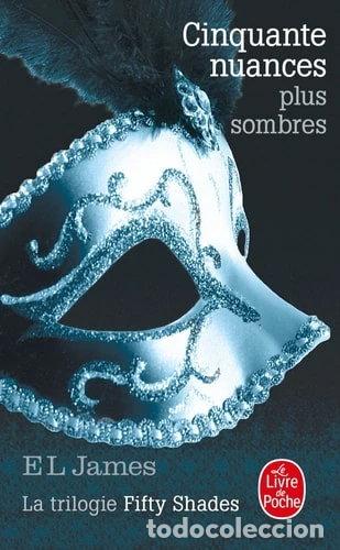 Livres: Cincuenta sombras m&aacute;s oscuras- 9782253176510