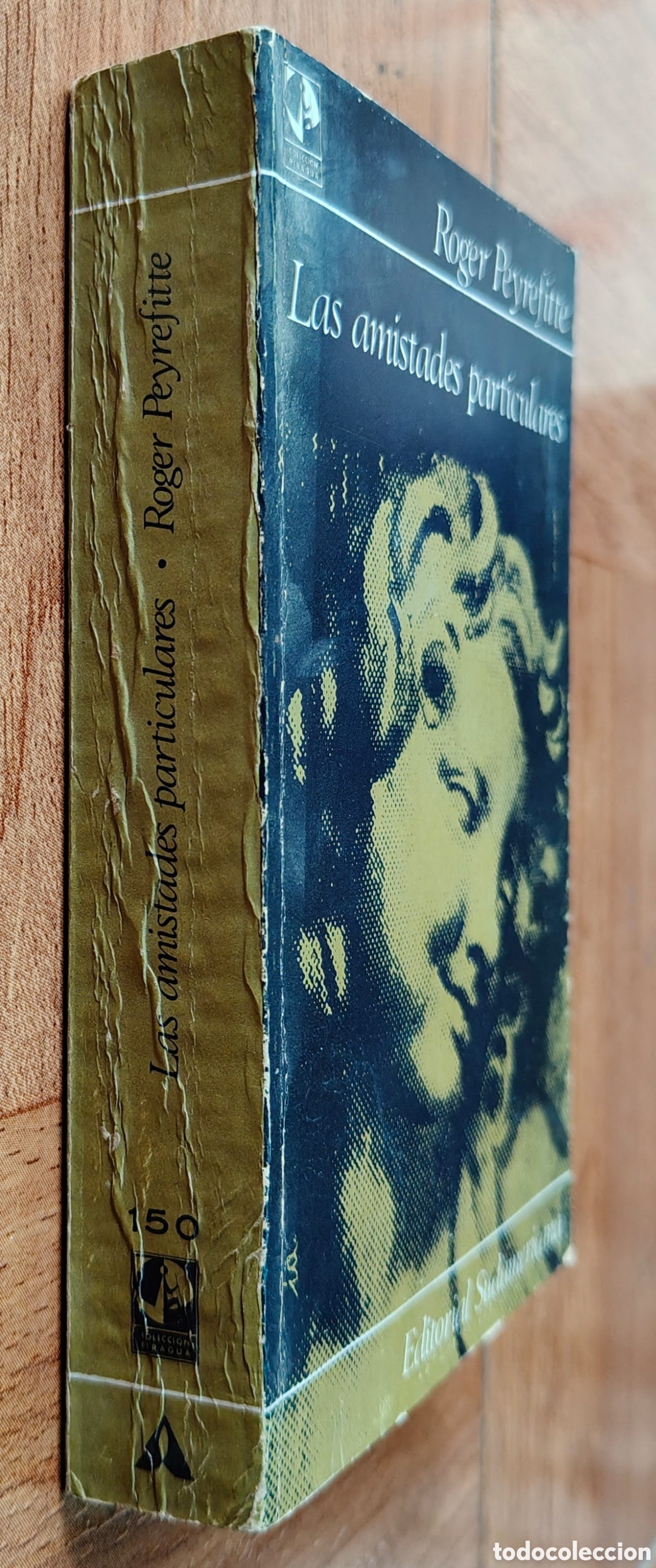 Libri di seconda mano: Las Amistades Particulares � Sudamericana - Roger Peyrefitte