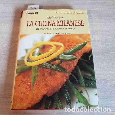 Libros: La cucina milanese in 500 ricette tradizionali- 9788882899349