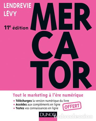 Libri di seconda mano: Mercator: Tout le marketing &agrave; l'&egrave;re num&eacute;rique- 9782100711079