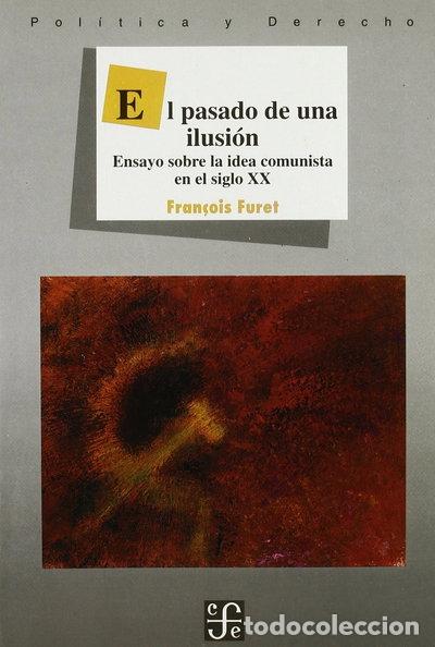 Libros: El pasado de una ilusi&oacute;n- 9788437504155