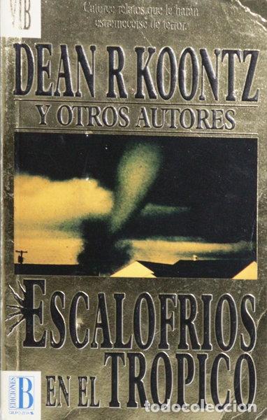 Libros: Escalofr&iacute;os en el tr&oacute;pico- 9788440635631