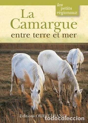 Libros: La Camargue entre terre et mer- 9782737347931