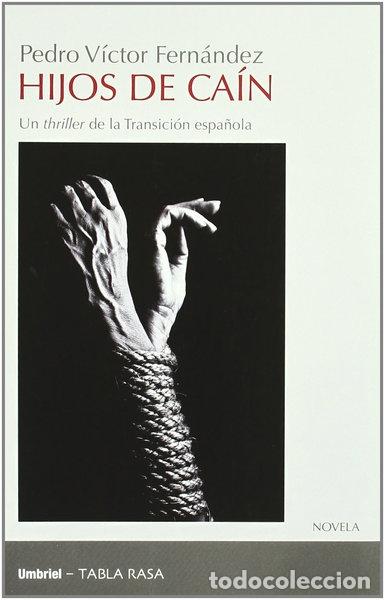Libri di seconda mano: Hijos de Ca&iacute;n- 9788489367739