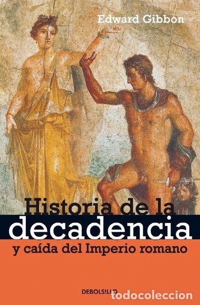Libri di seconda mano: Historia de la decadencia y ca&iacute;da del Imperio romano- 9788497594622