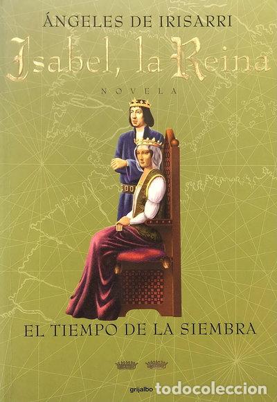 Libri di seconda mano: Isabel, la Reina. El tiempo de la siembra- 9788439708704