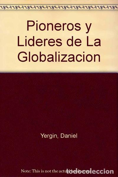 books: Pioneros y l&iacute;deres de la globalizaci&oacute;n- 9789501520286