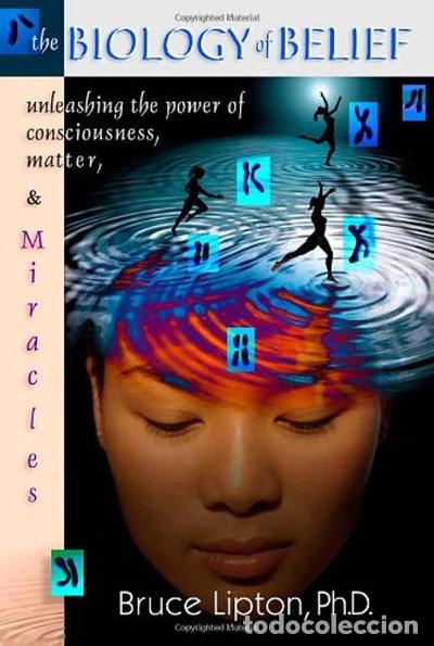 Libros: The Biology of Belief- 9780975991473