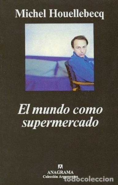 Libri di seconda mano: El mundo como supermercado- 9788433961426