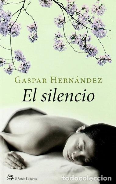 Libros: El silencio- 9788476699324