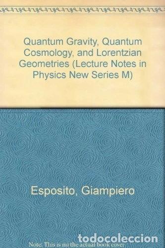 Livros em segunda m&atilde;o: Quantum Gravity, Quantum Cosmology, and Lorentzian Geometries- 9780387558363