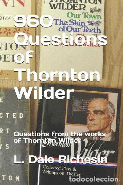 Livros em segunda m&atilde;o: 960 Questions of Thornton Wilder- 9781983899423