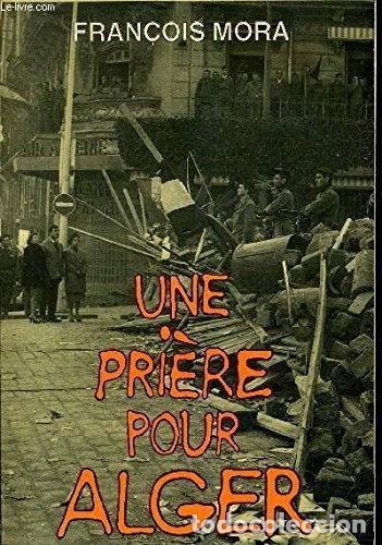 Libros: Une pri&egrave;re pour Alger- 9782906337091