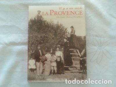 Libros: Il y a un si&egrave;cle la Provence- 9782737356759