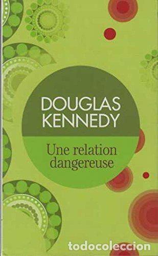 Libros: Une relation dangereuse- 9782298090307