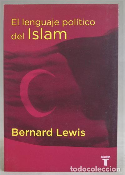 books: El lenguaje pol&iacute;tico del Islam- 9788430605460